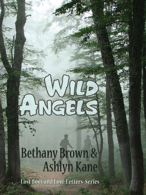 Title details for Wild Angels by Bethany Brown - Available